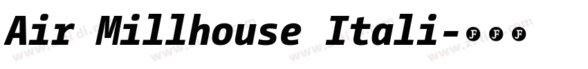 Air Millhouse Itali字体转换